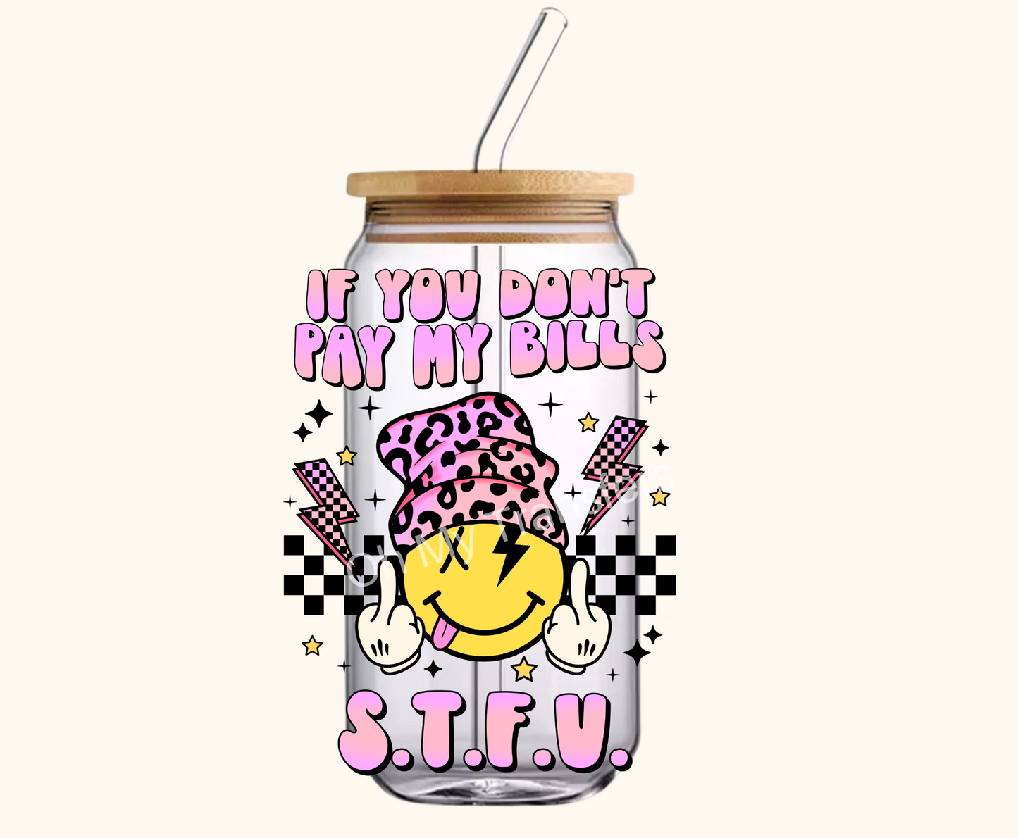 S.T.F.U 4" UV DTF Decal