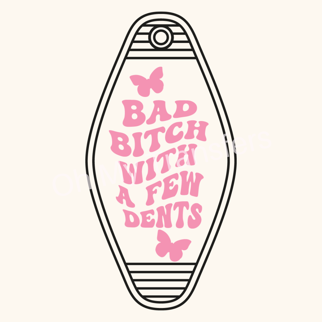 Bad B W A Few Dents UV DTF Decal