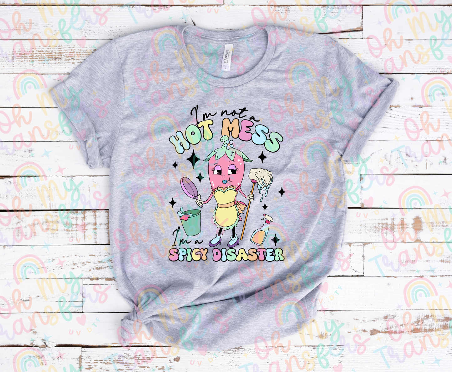 I’m Not A Hot Mess DTF