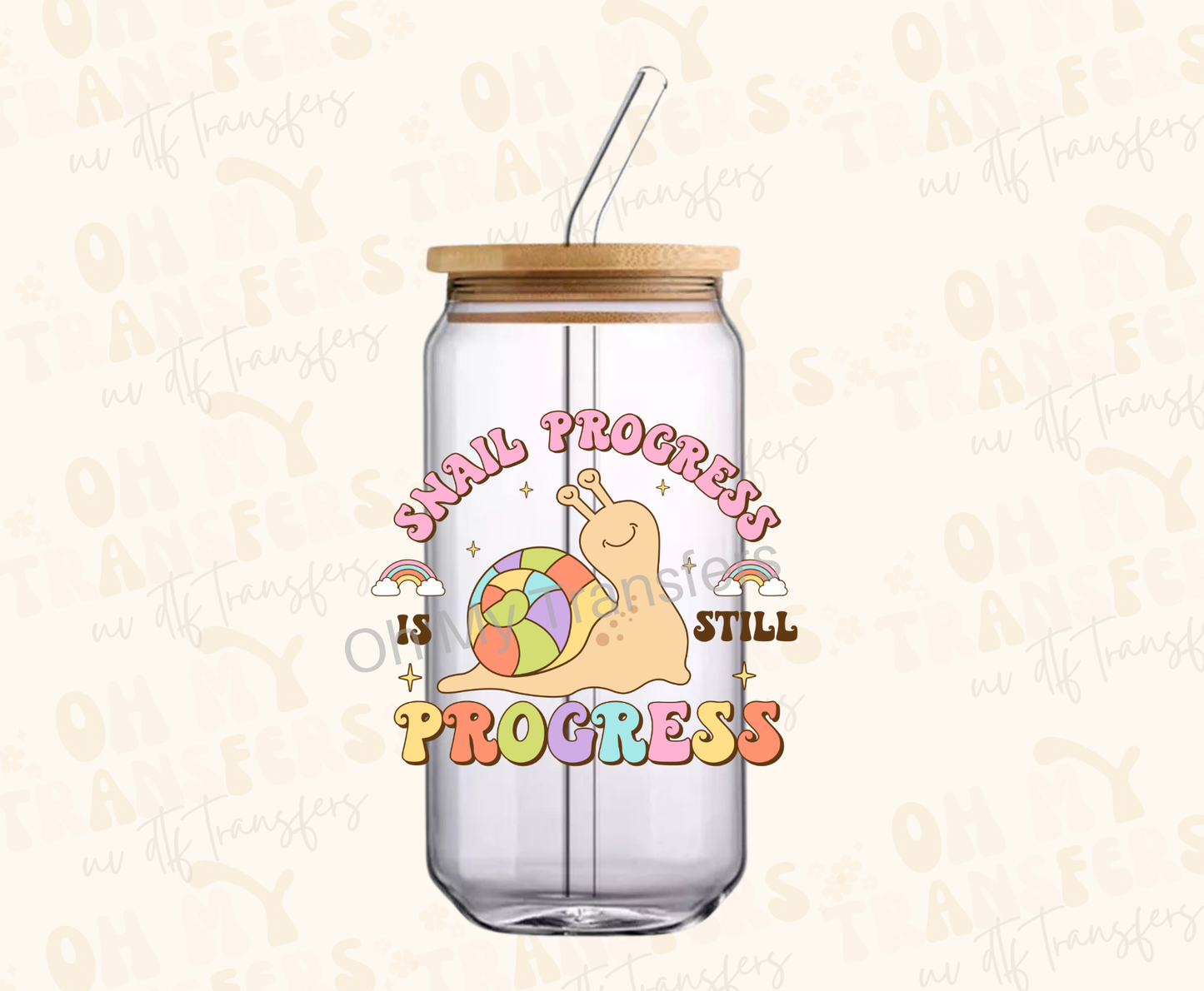 Snail Progress Is Still Progress UV DTF Decal