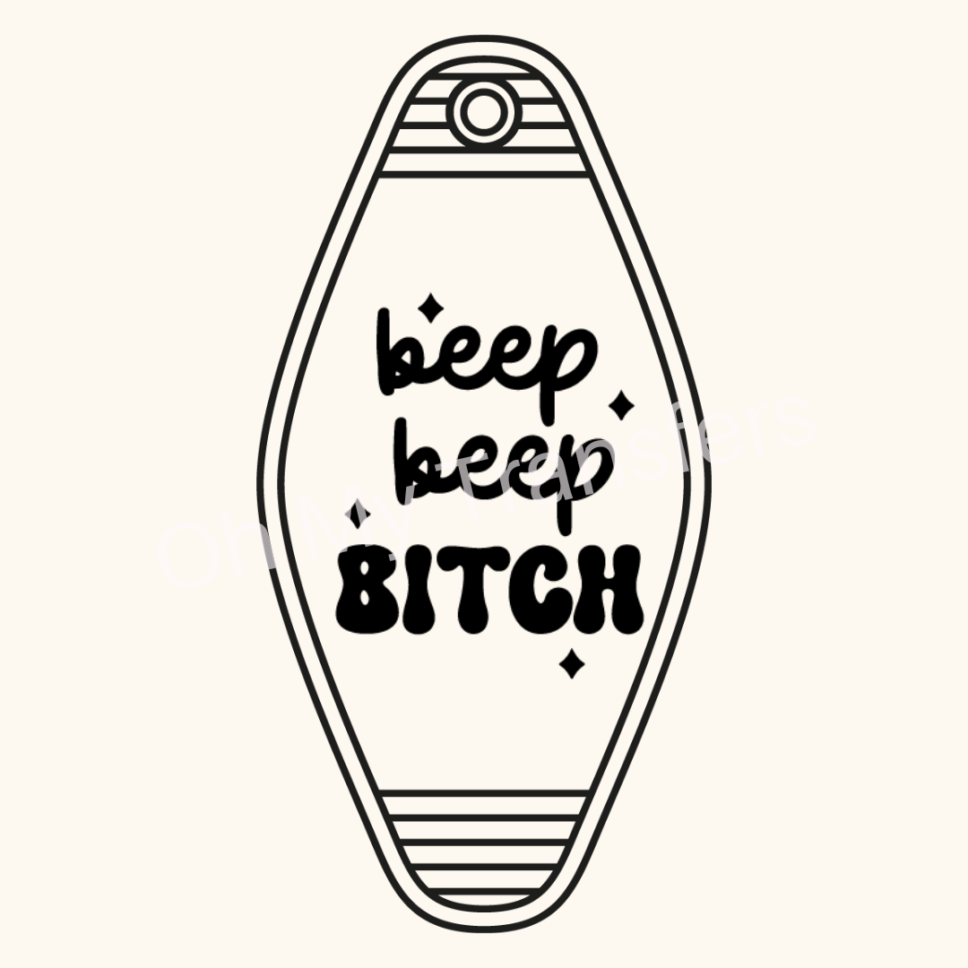 Beep Beep Bitch Black UV DTF Decal