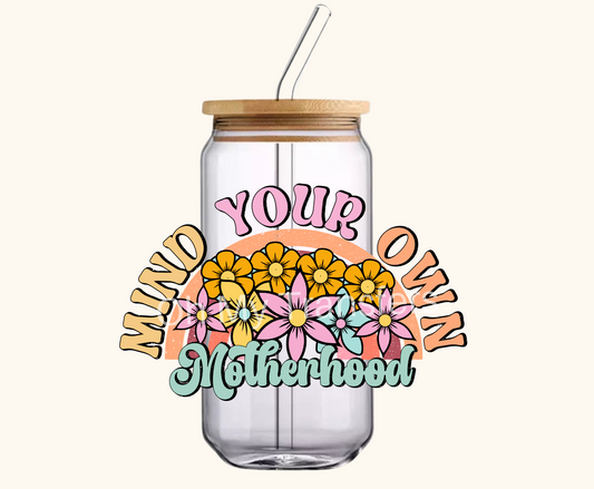 Mind Your Own Motherhood 3" UV DTF Decal