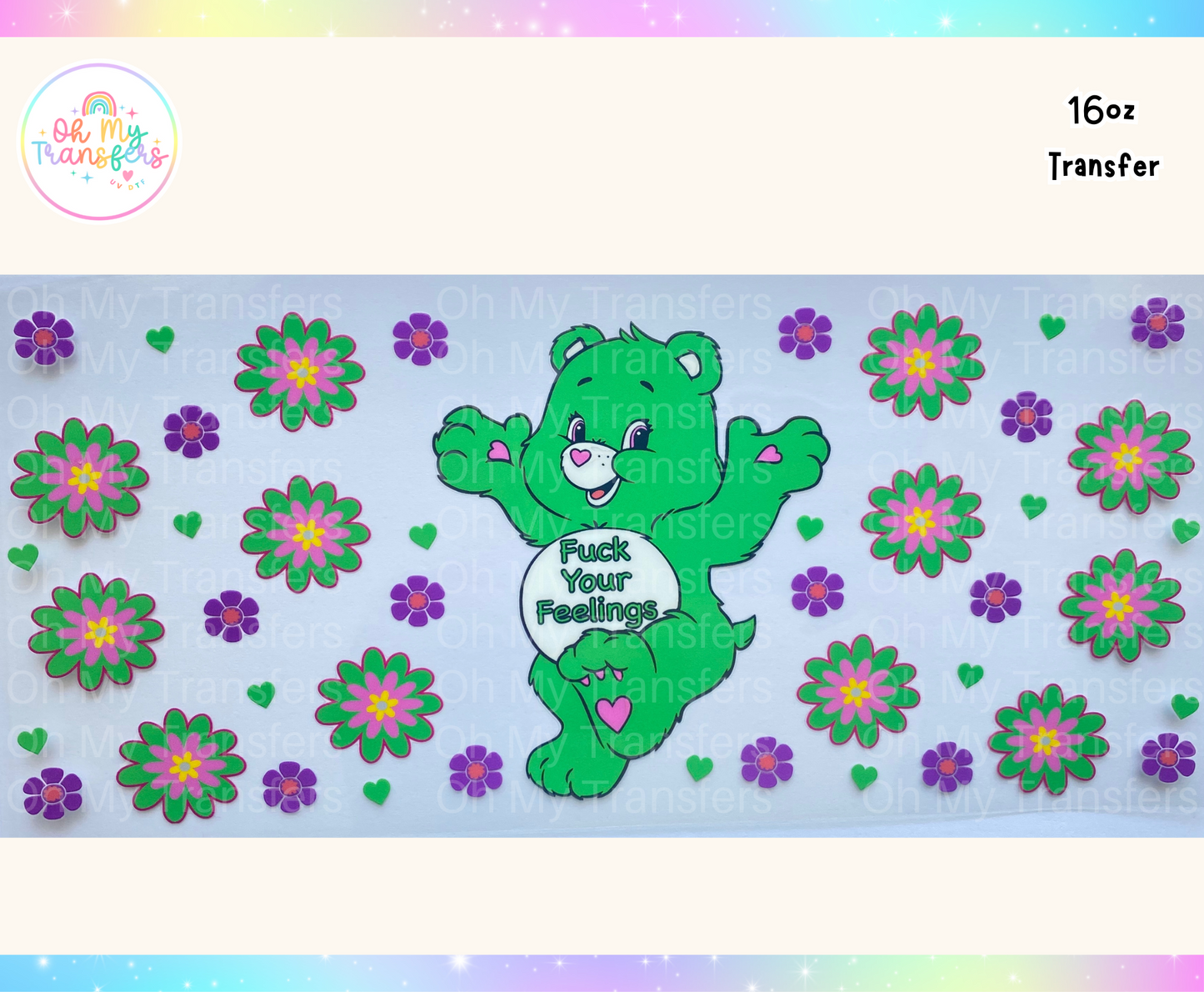 Swear Bear Green, F**k your feelings. UV DTF Cup Wrap