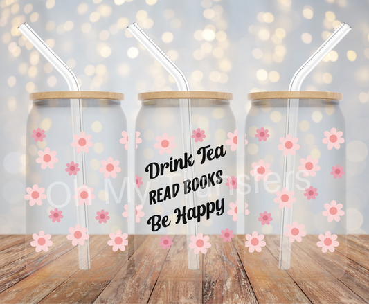 Drink Tea Read Books Be Happy UV DTF Cup Wrap