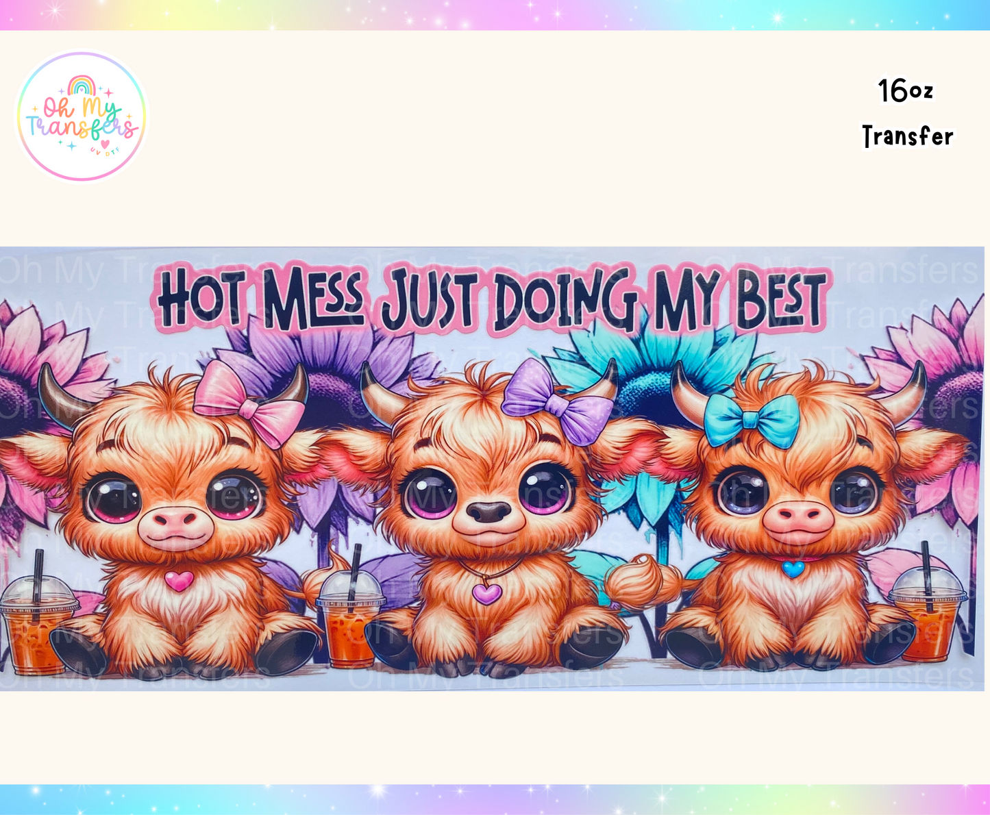 Hot Mess Just Doing My Best Highland Cow UV DTF Cup Wrap