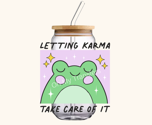 Letting Karma Take Care Of It 4" UV DTF Decal