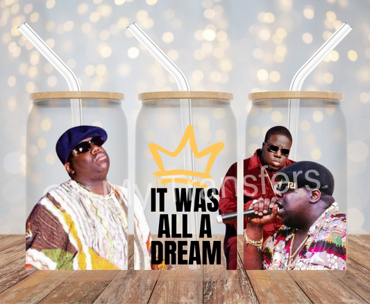 It Was All A Dream UV DTF Cup Wrap