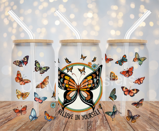 Believe In Yourself Butterfly UV DTF Cup Wrap