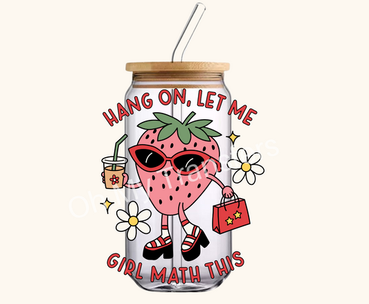 Hang On Let Me Girl Math This 4" UV DTF Decal