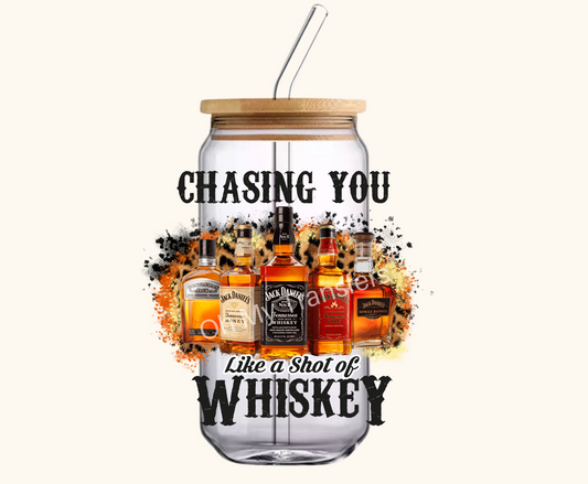 Like A Shot Of Whiskey 4.5" UV DTF Decal