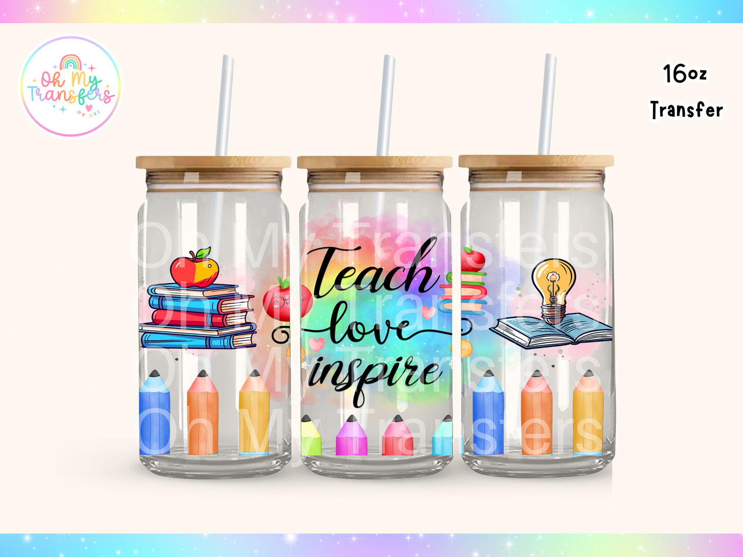 Teach Love Inspire Colourful UV DTF Cup Wrap