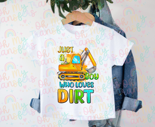 Just A Boy Who Loves Dirt DTF