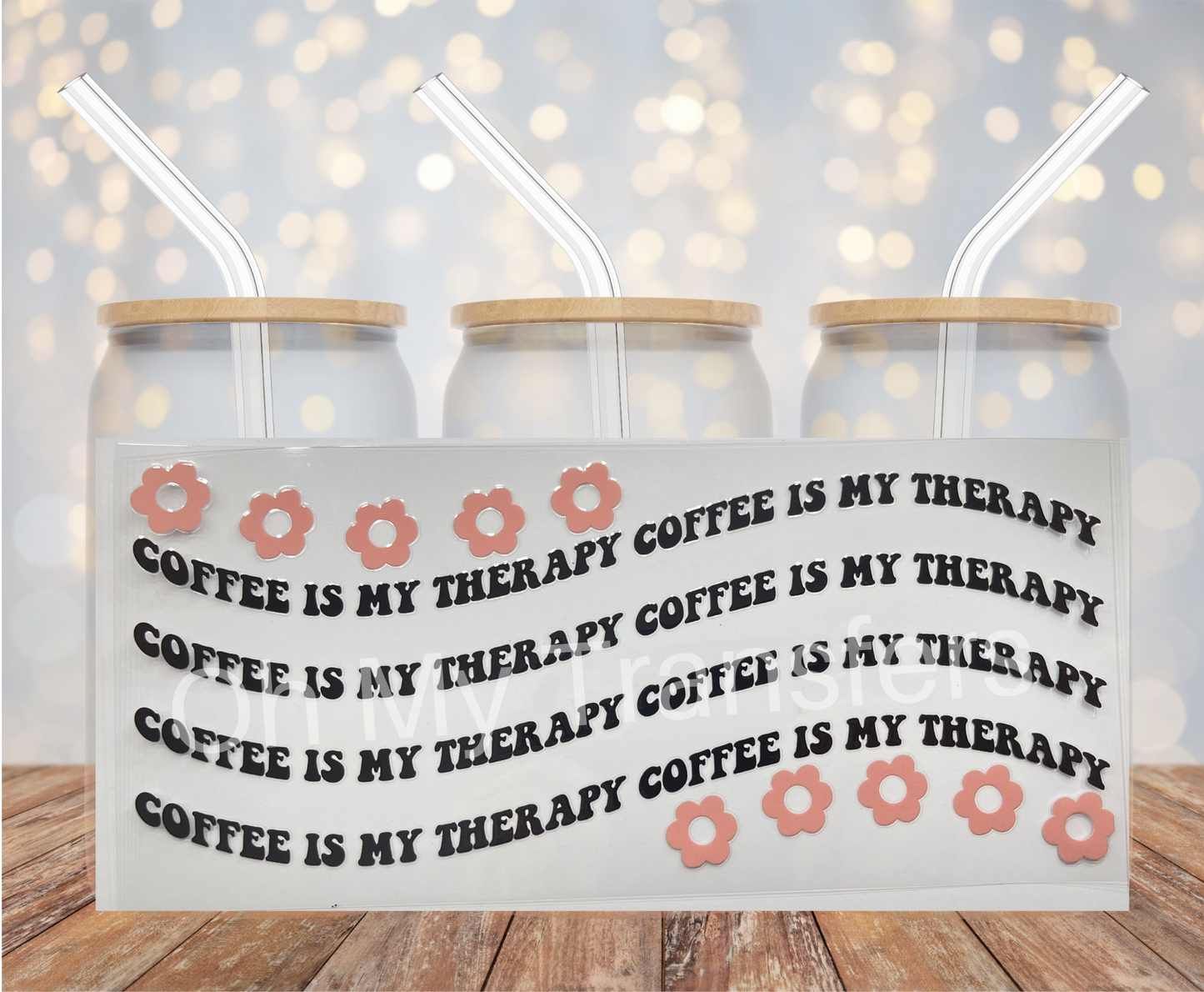 Coffee Is My Therapy UV DTF Cup Wrap